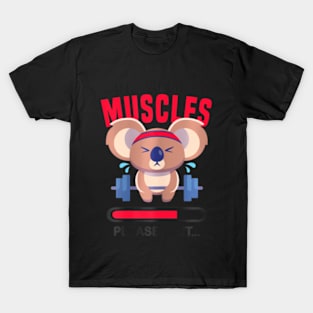 Koala Installing Muscles Please Wait Fitness Gym T-Shirt